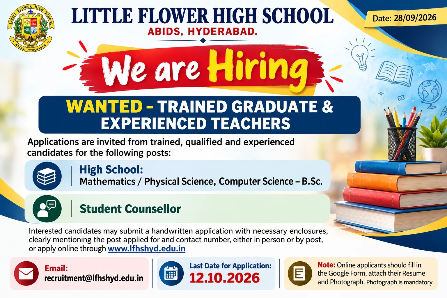 Little Flower High School, Abids, Hyderabad - We Are Hiring. Wanted Trained Graduate and Experienced Teachers (Mathematics / Physical Science / Computer Science - B.Sc.) and Student Counsellor. Last date 12.10.2026. Email recruitment@lfhshyd.edu.in